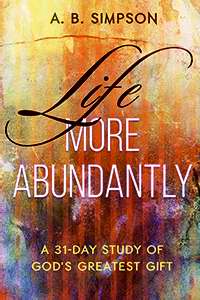 Life More Abundantly