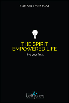 The Spirit Empowered Life: Find Your Flow