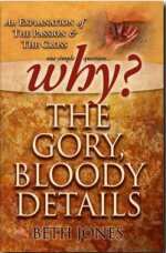 Why? The Gory, Bloody Details