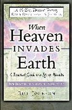 When Heaven Invades Earth 40 Day Devotional & Journal