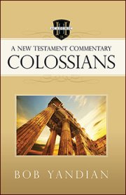 Colossians: A New Testament Commentary