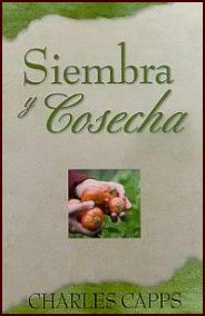 Siembra y Cosecha (Seedtime and Harvest)