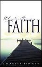 Charles Finney on Faith