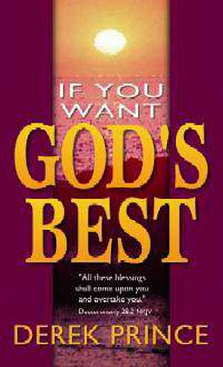 If You Want God\'s Best