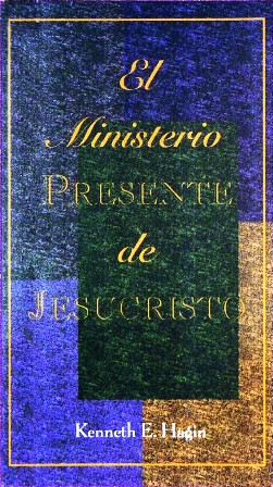 El Ministerio Presente de Jesucristo