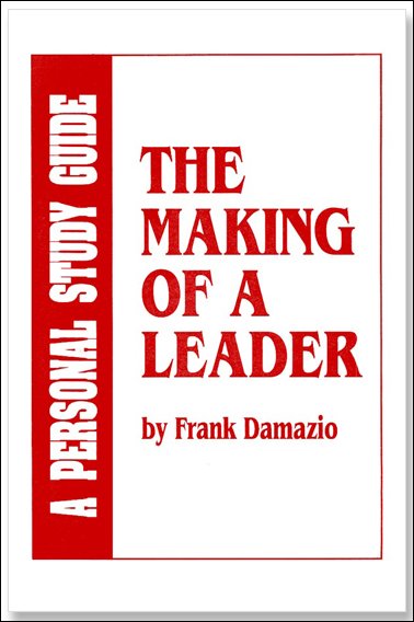 The Making Of A Leader Study Guide