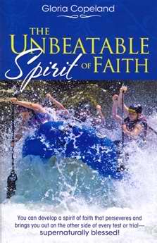 The Unbeatable Spirit of Faith