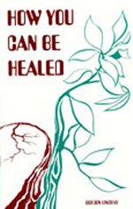 How You Can be Healed