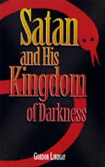 Satan and His Kingdom of Darkness