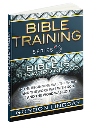 The Bible is The Word of God: Bible Training Series, Vol. 1