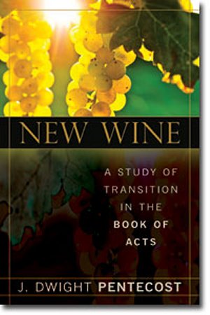 New Wine: A Study of Transition in Acts
