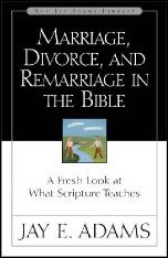 Marriage Divorce & Remarriage in the Bible
