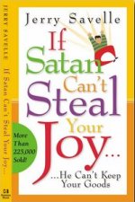 If Satan Can\'t Steal Your Joy