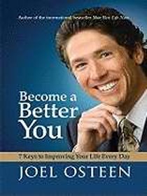 Become a Better You by Joel Osteen
