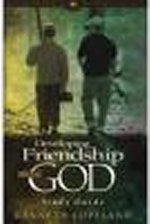 Developing Friendship with God Study Guide