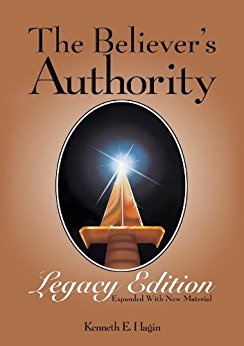 The Believer\'s Authority Legacy Edition