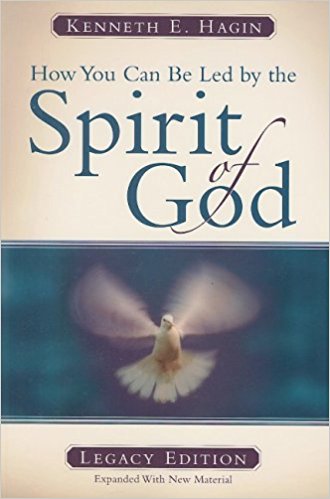 How You Can Be Led by the Spirit of God Legacy Edition