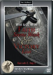 What to Do When Faith Seems Weak & Victory Lost DVD