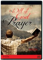 The Will of God in Prayer CD Series