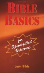Bible Basics for Spirit-filled Believers