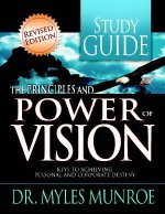 The Principles and Power of Vision Study Guide