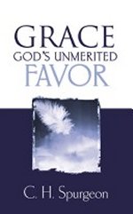 Grace- God's Unmerited Favor