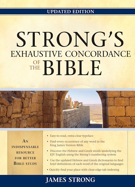 Strong's Exhaustive Concordance to the Bible-Updated Edition