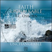 Faith Unshakable in Christ Unchangeable Single CD