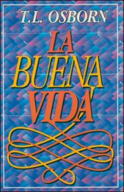 La Buena Vida (The Good Life)