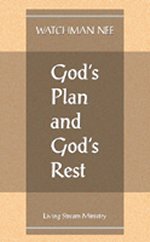 God's Plan and God's Rest