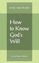 How to Know God\'s Will