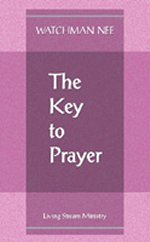 The Key to Prayer