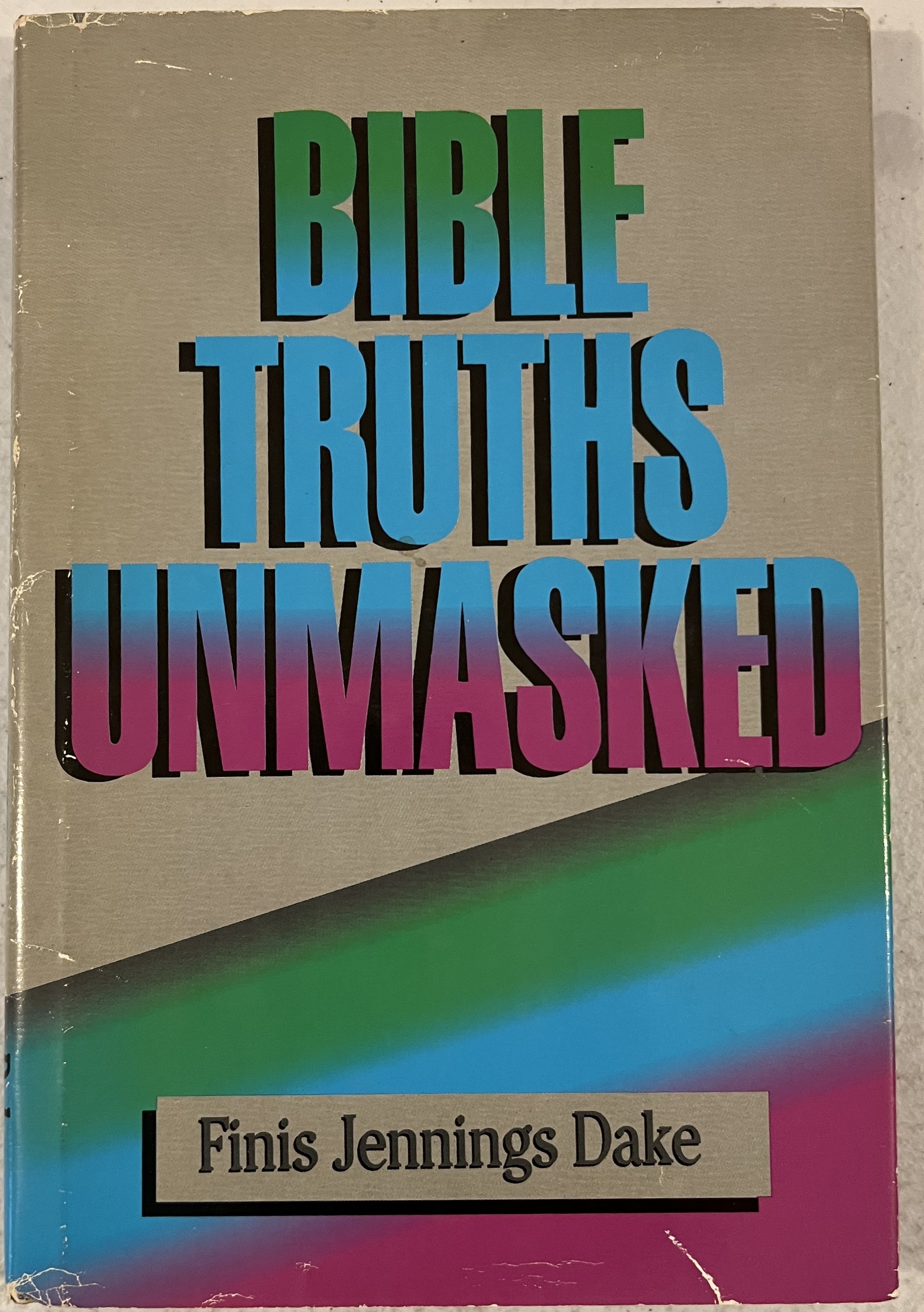 Used Bible Truths Unmasked