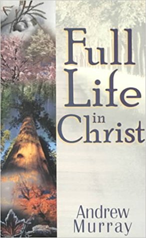 Full Life in Christ