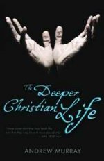 The Deeper Christian Life