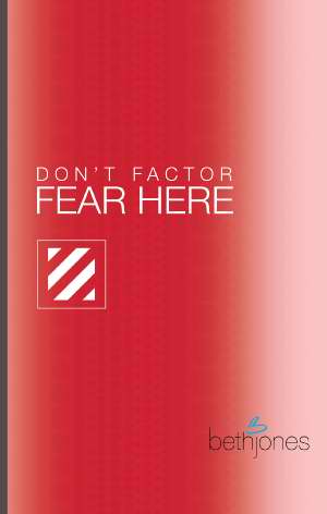 Don't Factor Fear Here