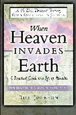 When Heaven Invades Earth 40 Day Devotional & Journal