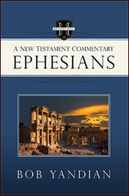 Ephesians: A New Testament Commentary