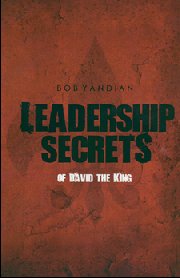 Leadership Secrets of David the King