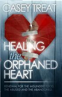 Healing the Orphaned Heart