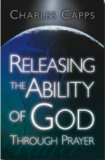 Releasing the Ability of God Through Prayer