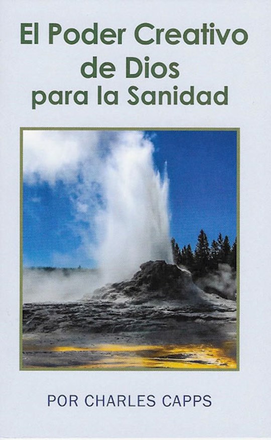 El Poder Creativo de Dios para la Sanidad (God\'s Creative Power