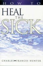 How To Heal The Sick