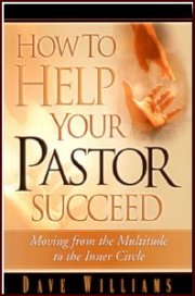 How to Help Your Pastor Succeed