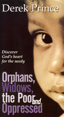 Orphans, Widows, the Poor and Oppressed