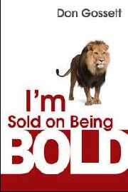 I\'m Sold on Being Bold