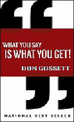 What You Say is What You Get!
