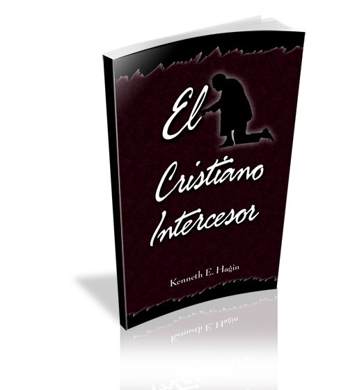 El Cristiano Intercesor (The Interceding Christian)