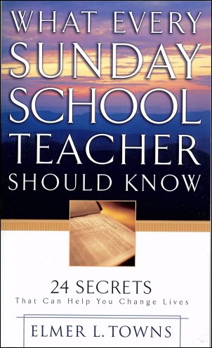What Every Sunday School Teacher Should Know