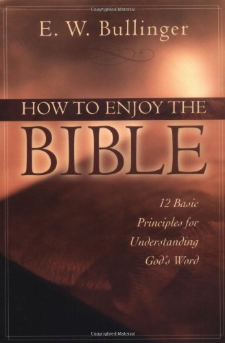 How to Enjoy the Bible